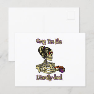 Funny Skeleton Drinking Ich bin buchstäblich tot K Postkarte