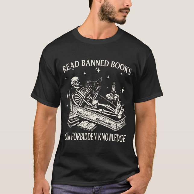 Funny Skeleton Read Banned Books Gain Forbidden Kn T-Shirt (Vorderseite)