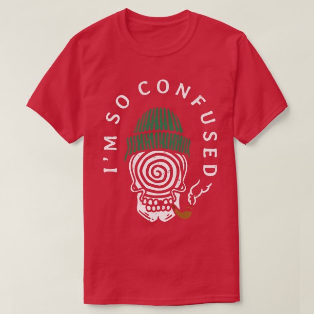 Funny Skeleton Slogan  T-Shirt (Design vorne)