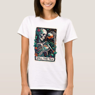 Funny Skeleton Spill The Teatro Tarot T-Shirt