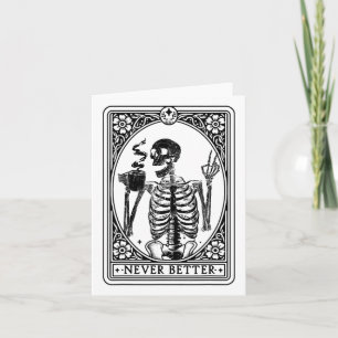 Funny Skeleton Tarot Card Nie besser Skull Hallo Karte