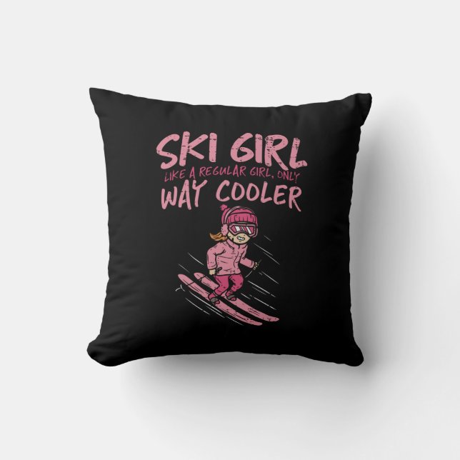 Funny Ski Girl wie Regular Girl aber viel Cooler Kissen (Vorderseite)