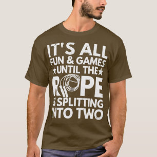 Funny Skipping Rope Jumping Rope Jump Rope Skip Ro T-Shirt