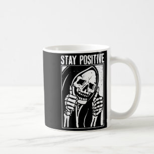 Funny Skull Bleibe Positive Skeletton Halloween Mo Kaffeetasse