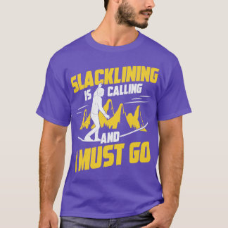 Funny Slacklining Sport Slackline Slackliner Gesch T-Shirt