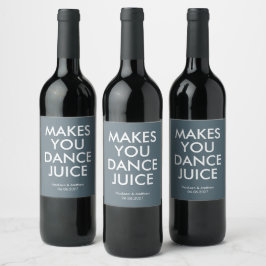 Funny Slate Gray Dance Juice Party Wedding Weinetikett