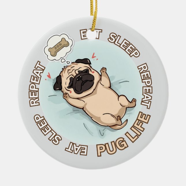 Funny Sleeping Pug Ornament | Eat Sleep Repeat Dog (Vorne)