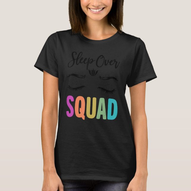 Funny Sleepover Squad Nails und Makeup T-Shirt (Vorderseite)