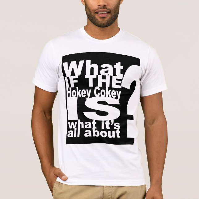 Funny Slogan, Hokey Cokey T-Shirt (Vorderseite)