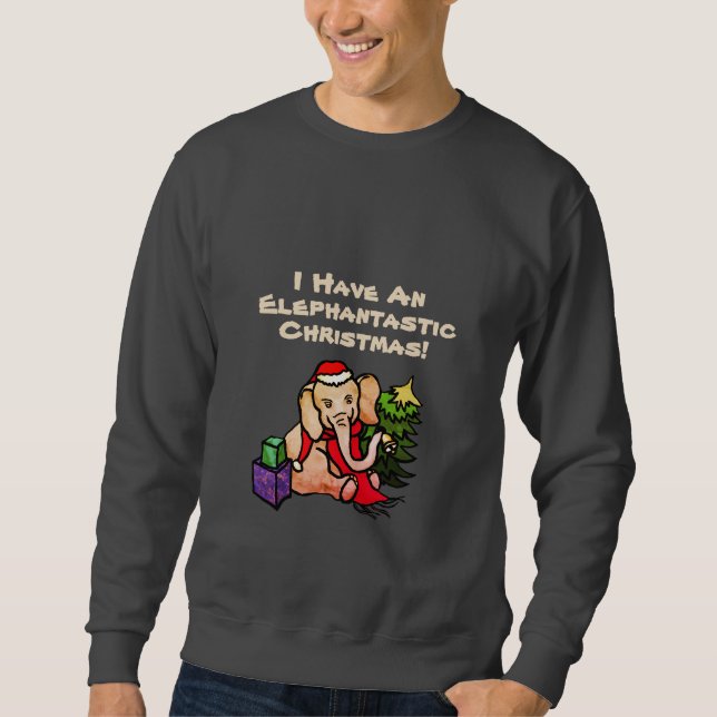Funny Slogan Niedlicher Cartoon Elephant Weihnacht Sweatshirt (Vorderseite)