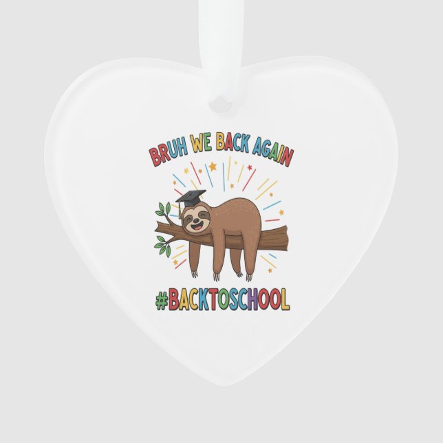 Funny Sloth Back to School Ornament (Vorderseite)