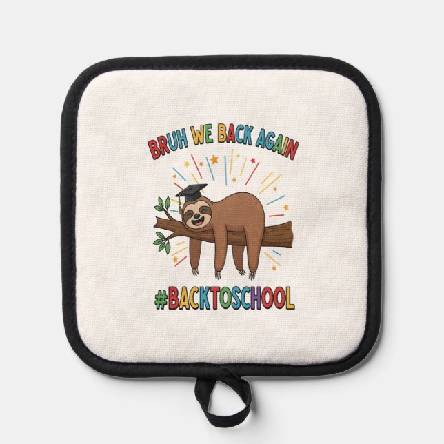 Funny Sloth Back to School Topflappen (Vorderseite)
