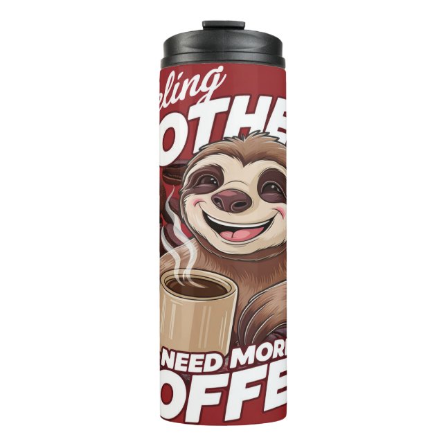 Funny Sloth/Coffee Thermosbecher (Vorderseite)