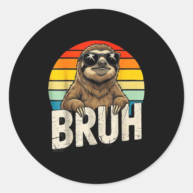 Funny Sloth Graphic Meme Lover Bruh Sloth Lovers  Runder Aufkleber (Vorderseite)