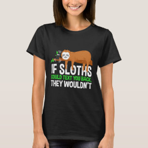 Funny Sloth Hobbie Nickerchen Sloth T-Shirt