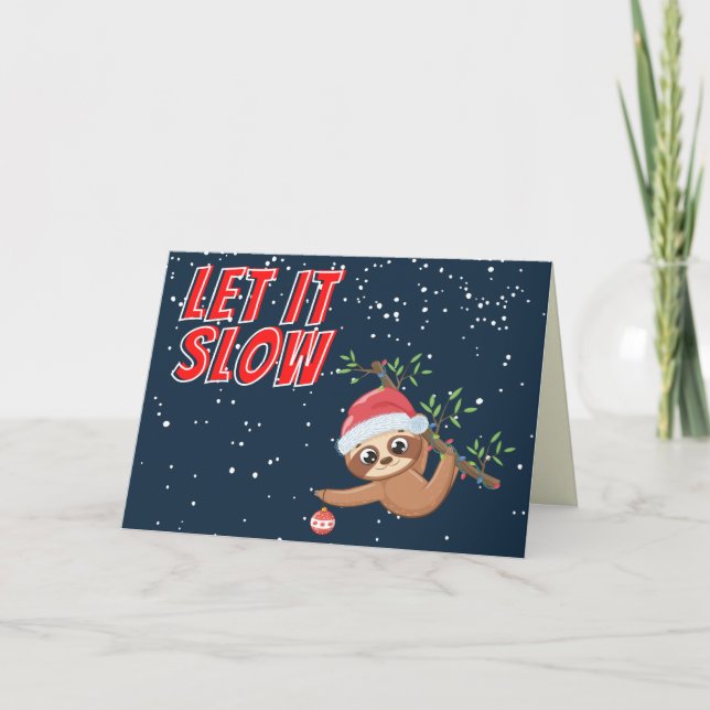 Funny Sloth Ließ It Slow Christmas Card Karte (Vorderseite)