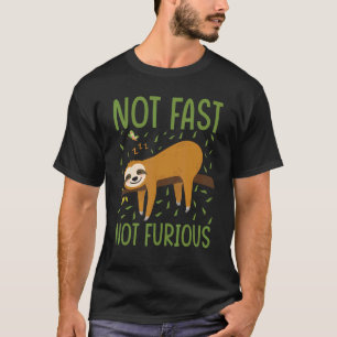Funny Sloth Running Team nicht schnell, nicht wüte T-Shirt