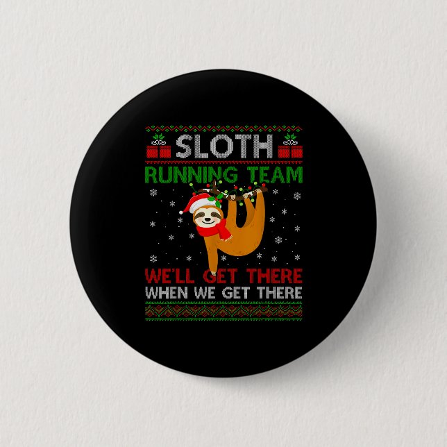 Funny Sloth Running Team Xmas Lights Ugly Sloth Ch Button (Vorderseite)