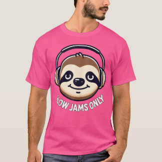Funny Sloth Slow Jams nur Rb Musik und Animal Love T-Shirt