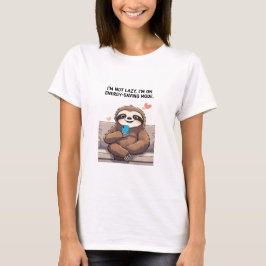 Funny Sloth T - Shirt - "Ich bin nicht neugierig, 