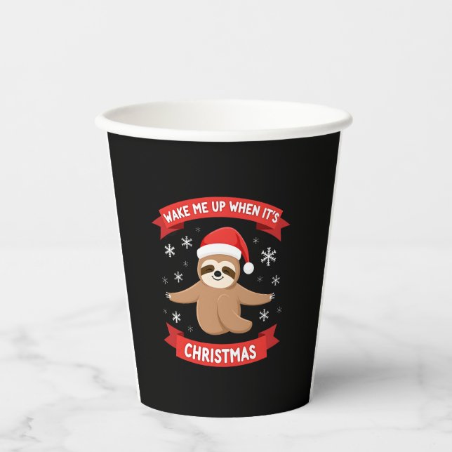 Funny Sloth weckte mich auf, als es Weihnachten We Pappbecher (Vorderseite)