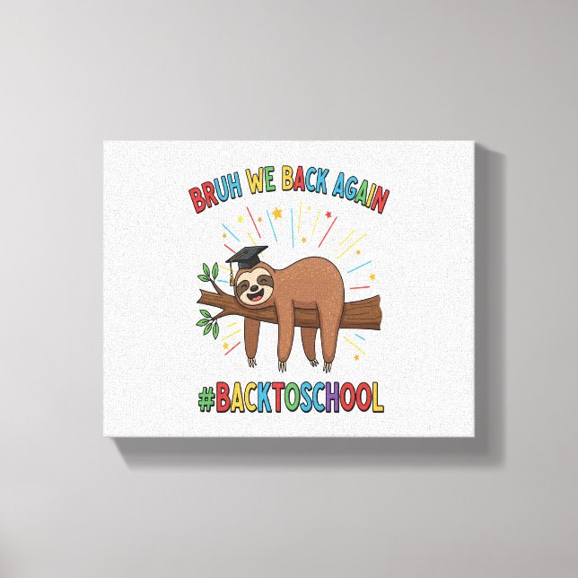Funny Sloth Zurück zur Schule Leinwanddruck (Vorderseite)