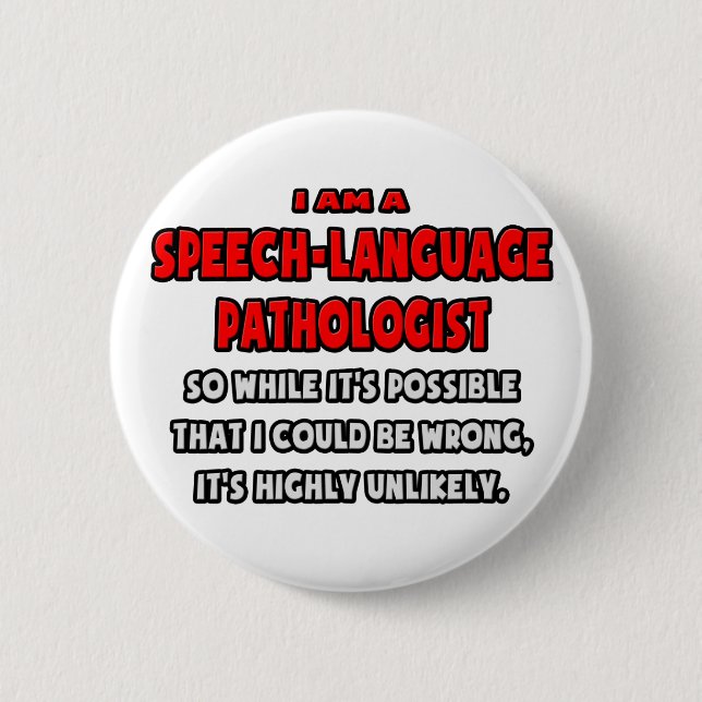 Funny SLP .. Sehr unwahrscheinlich Button (Vorderseite)