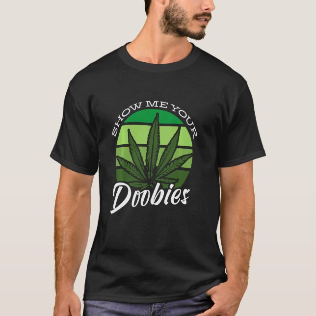 Funny Smoker Zeige mir deine Freunde T-Shirt (Vorderseite)