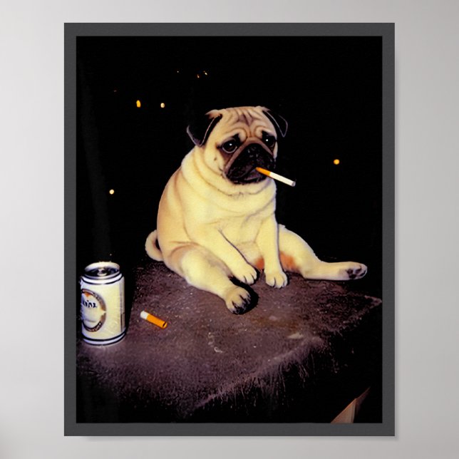 Funny Smoking Dog Pug Meme  Poster (Vorne)