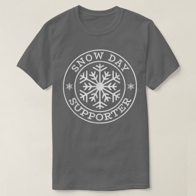 Funny Snow Day Supporter Teacher Student Winter Sn T-Shirt (Design vorne)