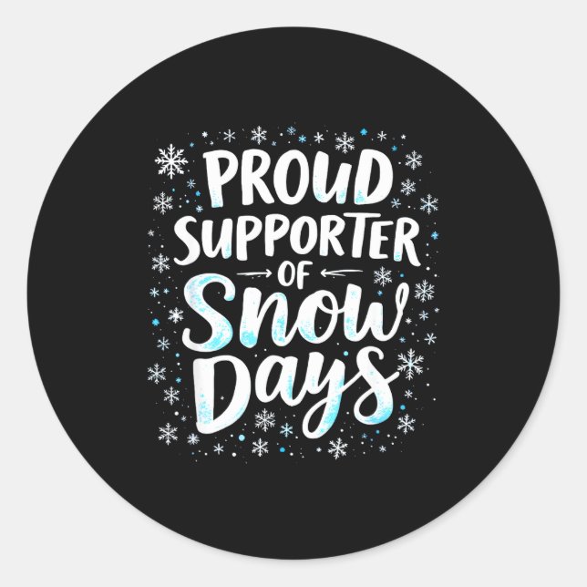 Funny Snow Days Suprter Teacher Student Winter Sno Runder Aufkleber (Vorderseite)