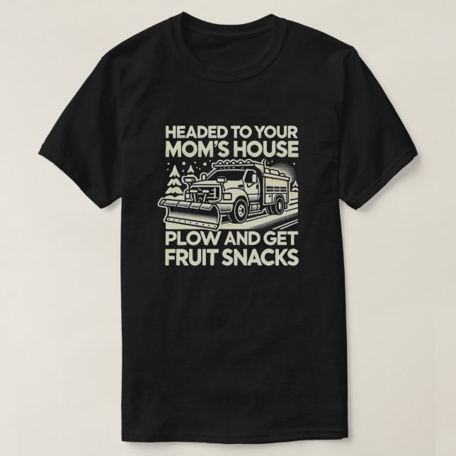 Funny Snow Plough T - Shirt - Unglaublich witzig W (Design vorne)