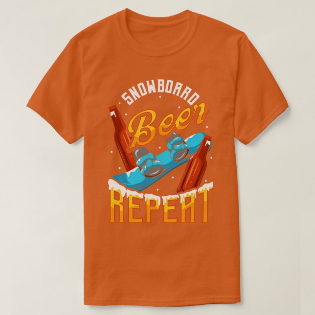 Funny Snowboard Beer Wiederholung Snowboarden T-Shirt (Design vorne)