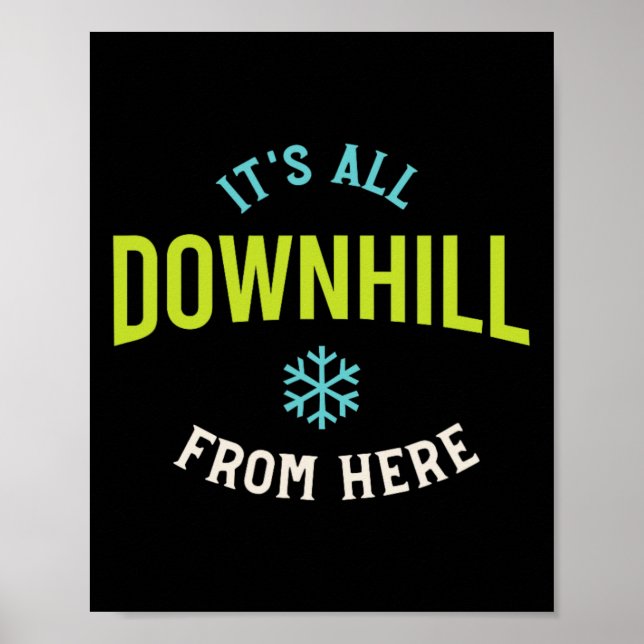 Funny Snowboarding Sprichwort Poster (Vorne)
