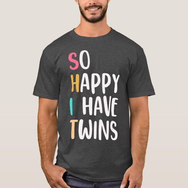 Funny So glücklich habe ich Twins Eltern Mama Vate T-Shirt (Vorderseite)