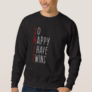 Funny so glücklich, ich habe zwei Mamas von Twins  Sweatshirt