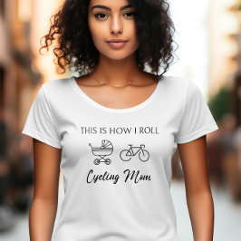 Funny So rolle ich für Fahrrad Mama Geschenk T-Shirt