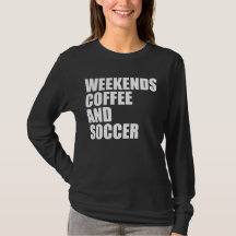 Funny Soccer Mama Das Wochenende Kaffee und Fußbal