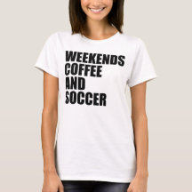 Funny Soccer Mama Das Wochenende Kaffee und Fußbal