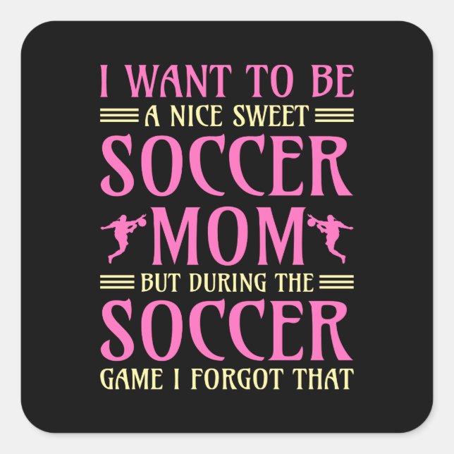 Funny Soccer sports words Mama Quadratischer Aufkleber (Vorderseite)