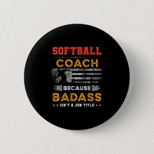 Funny Softball Coach Geschenk für Männer, Bad Soft Button