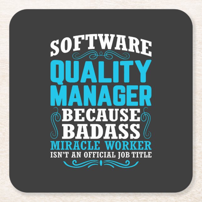 Funny Software Quality Manager Zitat Rechteckiger Pappuntersetzer (Vorderseite)