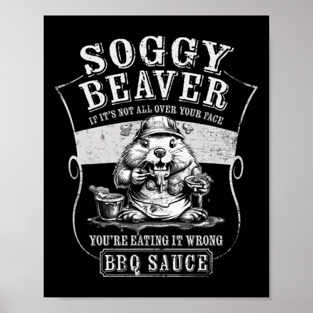 Funny Soggy Beaver Grillen, wenn es nicht ganz auf Poster (Vorne)