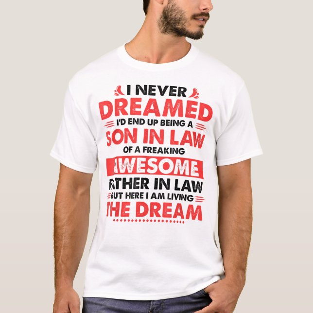 Funny Son in Law Geschenke von Vater in L T-Shirt (Vorderseite)
