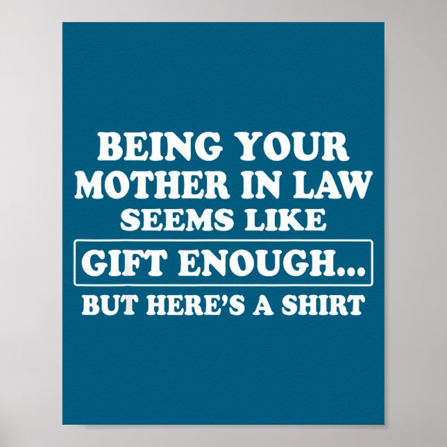 Funny Son In Law Sarcastic Humor Quote From Mother Poster (Vorne)