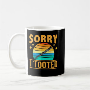Funny Sorry, dass ich Tooted Klarinettenmusiker Cl Kaffeetasse