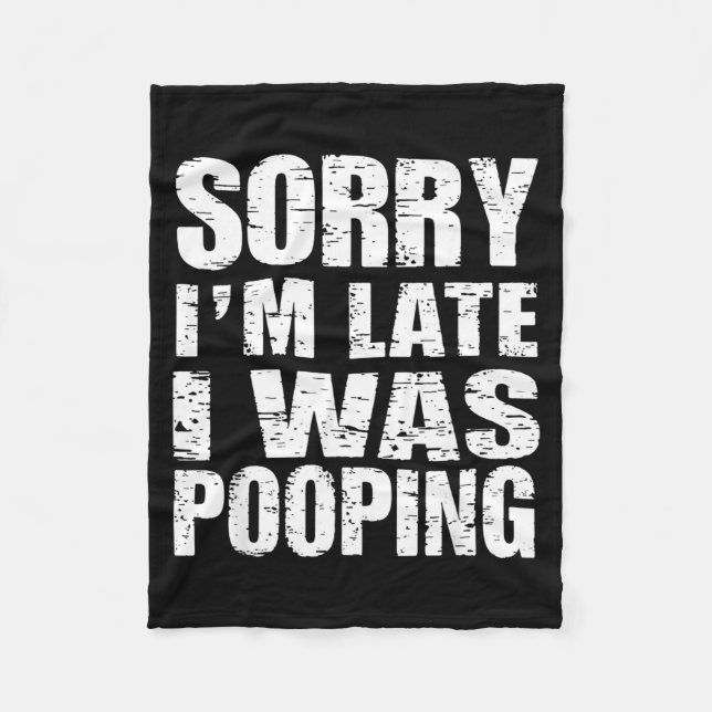 Funny Sorry I'm Late I Was Ong  Fleecedecke (Vorderseite)