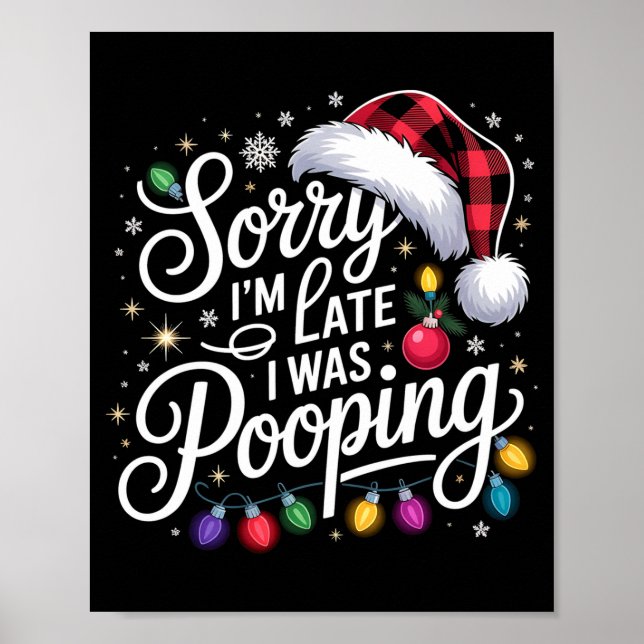 Funny Sorry I'm Late I Was Ong Xmas Lights Red San Poster (Vorne)