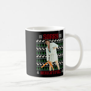 Funny Sorry Mericas vollständige Trump-Einwanderun Kaffeetasse
