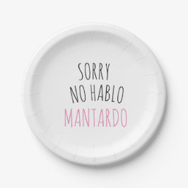 Funny Sorry NO Hablo Mantardo Pappteller